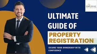 Property Registration Made Easy: 4 Simple Steps to Follow
