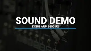 Korg ARP 2600 FS – Sound-only demo
