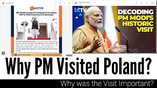 Why Indian PM Visited Poland before Ukraine?