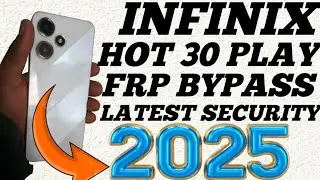 Infinix hot 30 play frp unlock | x6835 frp bypass LATEST security 2025 | any infinix frp remove