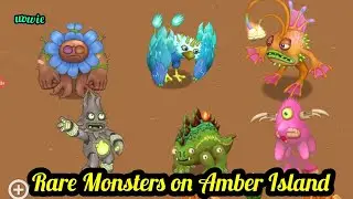 All Rare Monsters on Amber Island. [Update 1] ( My Singing Monsters)