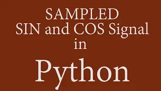Signal Processing Basics in Python - Lecture 2