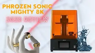 Phrozen Sonic Mighty 8K Resin 3D Printer | Create Crisp & Sharp Prints Easily| 2023 Review