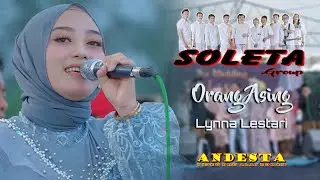 ORANG ASING ~ LYNNA LESTARI ~ SOLETA GROUP LIVE COVER THE WEDDING ERI & RISKI