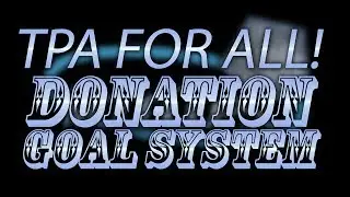 MoonQuest: How everyone on the server can get TPA! (GROUP DONATION GOALS)