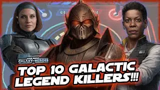 The Top 10 Galactic Legend Killers in Star Wars: Galaxy of Heroes for 2026!!