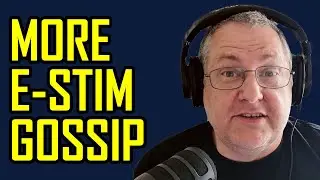 E-Stim Systems - Latest podcast gossip - It's all go at E-Stim HQ.
