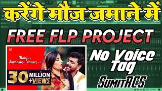 Mouj Jamane Mein FLP Project + No Voice Tag | Haryanvi FLP Project | Free FLP Project | SumitRCS |