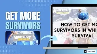 How to Get More Survivors in Whiteout Survival (Step by Step)