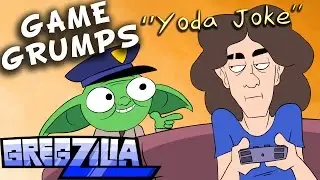 Game Grumps Short: Yoda Joke - Gregzilla