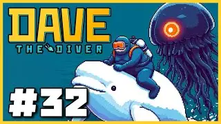 Phantom Jellyfish Boss & My Pet Beluga | Dave The Diver Blind Playthrough (Part 32)