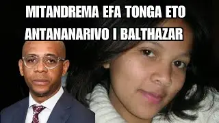 MITANDREMA RY VEHIVAVY EFA ETO MADAGASCAR I BALTHAZAR