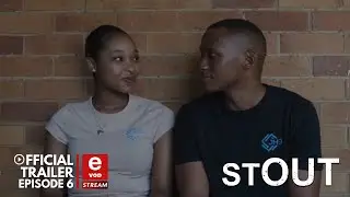 STOUT | Season 2 Episode 6 | eVOD Original