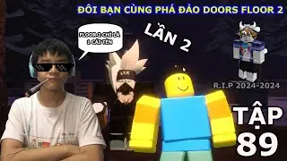 BỘ BA CÙNG PHÁ ĐẢO DOORS PHẦN 2 NHƯNG 1 BẠN ĐÃ NGỎM | Roblox Tập 89: Doors Floor 2 (Trio Mode)
