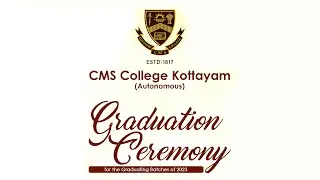 Graduation Ceremony 2023 | CMS College Kottayam