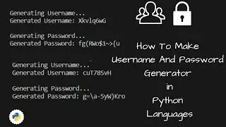 Username and Password generator in python language || python language project