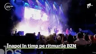 Concertul BZN, ca o călătorie în timp!