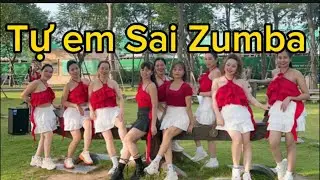Tự em sai Zumba/ Choreo Thuận Zilo/ Na linedance