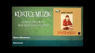 Meyremxan - Qesra Baxemse