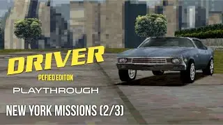 Driver 1 PCfied Editon Playthrough: New York Missions (2/3)