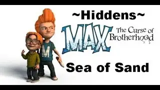 Max: The Curse of Brotherhood - Sea of Sand Hiddens