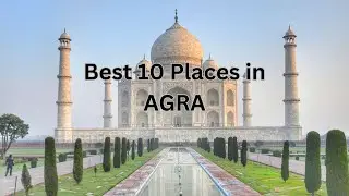 Agra Tourist Places || Agra Taj Mahal || Agra Fort