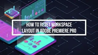 How To Reset Workspace In Adobe Premiere Pro (With English Subtitles)