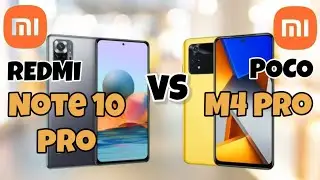 Xiaomi Redmi Note 10 Pro VS Xiaomi Poco M4 Pro