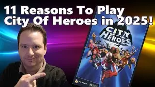 Top 10 Reasons To Play City of Heroes in 2025 (Homecoming Server)
