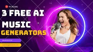 3 Free AI Music Generators | Create Own Music Videos with AI Generated Music | BANGLA TUTORIAL MAHIN