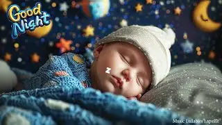 Soft And Relaxing Baby Lullaby ♥ Help Your Baby To A Deep And Sound Sleep ♥ Sleep Music
