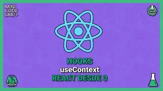 REACT DESDE 0 [TALLER - 7] - USECONTEXT & REACT CONTEXT