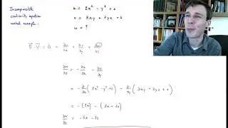 Playing with the continuity equation (Fluid Dynamics with Olivier Cleynen)