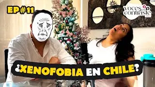 La xenofobia en chile y ¿Por qué todo el mundo tiene gripe? - VEC EP #11