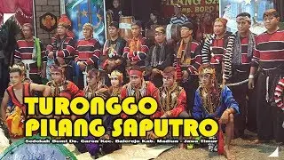 TURONGGO PILANG SAPUTRO Live Garon Balerejo Madiun Jawa Timur - FULL Part 01