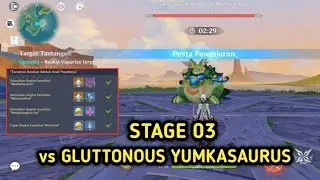 (Day 3) Stage 3 vs Gluttonous Yumkasaurus Gameplay Event Pesta Pengejaran Max Rewards Genshin