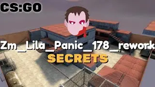 CSGO - zm lila panic 178 rework refix Secrets / Нычки