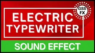 Electric Typewriter Sounds ,Electric Typewriter Sound fx ,Electric Typewriter Sound effects