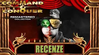 Konečná Recenze Command & Conquer Remastered 1995-2020