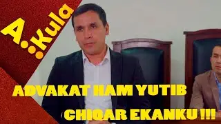 A...KULA ADVAKATNING G'ALABASI (33-qism)