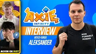 Axie Infinity Co-Founder Interview | What’s Coming in 2022?