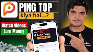 Ping Top App Kya hai - Honest Review!!