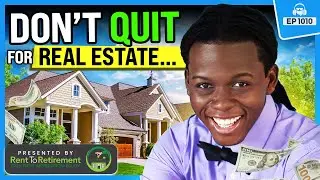 You DON’T Need to Quit Your Job to Get Rich with Real Estate
