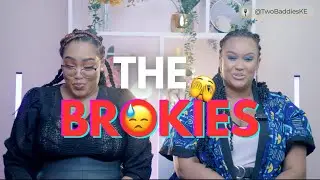 The Brokies 😓