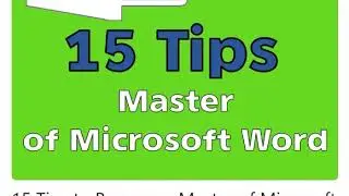 15 Tips To Become A Master Of Microsoft Word