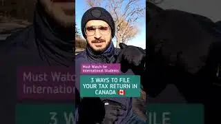 Tax Refund in Canada | How to File your Taxes in Canada | Life in Canada | Canada