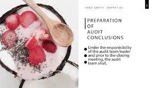 Preparation of Audit Conclusion | Food Safety Snippet 66