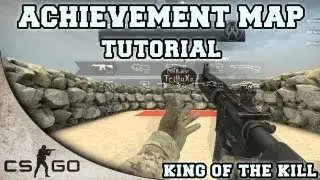 How to use my Achievement Map ▪ King of the Kill ▪