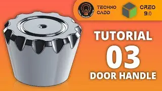 Creo Parametric Tutorial 03| Door Handle| Part Modeling| Techno CADD