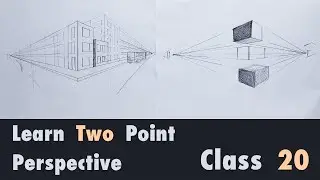 Two Point Perspective | Class-20 | How to Draw in Perspective for Beginners | Perspective Drawing